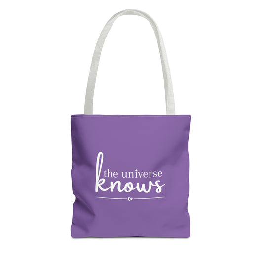 The Universe Knows Purple Tote Bag