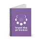 Trust the Process Moon Phase Spiral Notebook Journal - Ruled Line