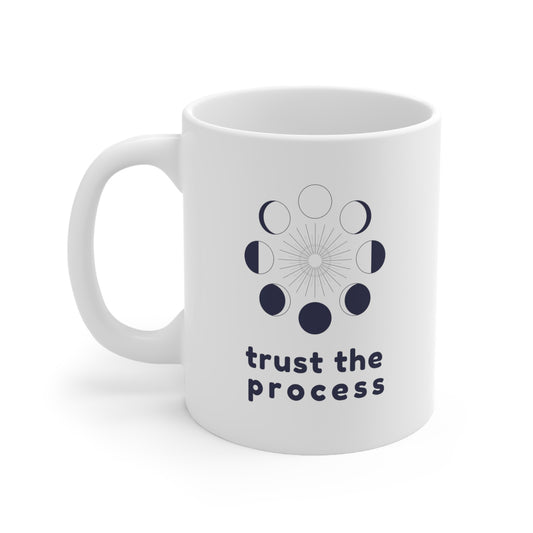 Trust the Process Moon Phase Mug, 11oz